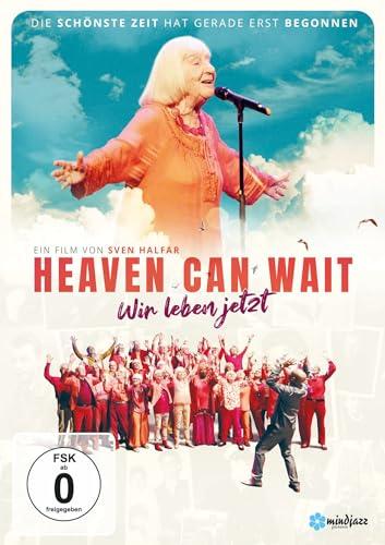 Heaven Can Wait - Wir Leben Jetzt