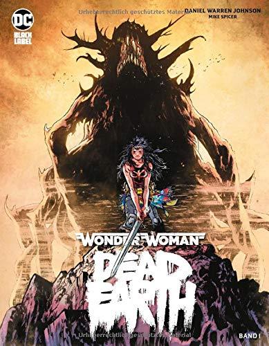 Wonder Woman: Dead Earth: Bd. 1 (von 4)