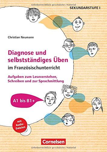 Diagnose und selbstständiges Üben im Französischunterricht: Aufgaben zum Leseverstehen, Schreiben und zur Spachmittlung: Buch mit Kopiervorlagen und Audio-CD