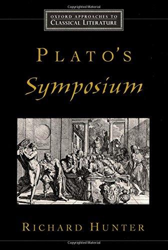 Plato's Symposium (Oxford Approaches Classical Literature)