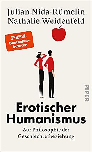 Erotischer Humanismus: Zur Philosophie der Geschlechterbeziehung | MeToo, Machte und Stereotype