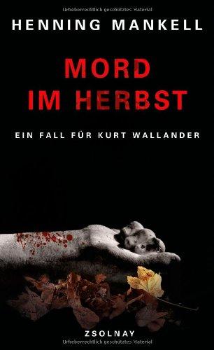 Mord im Herbst: Roman