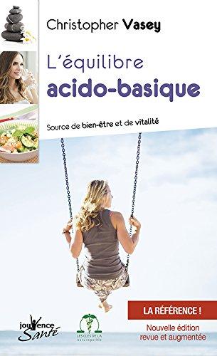 L'équilibre acido-basique : source de bien-être et de vitalité