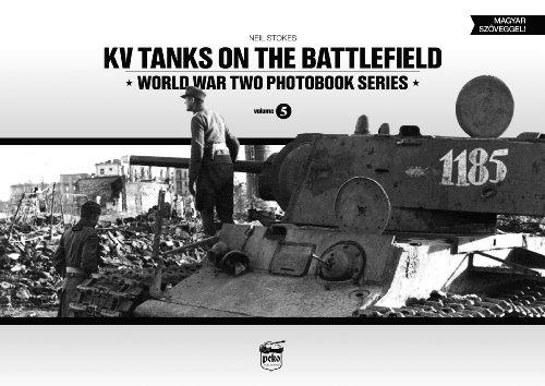 Kv Tanks on the Battlefield: World War Two Photobook Series Vol. 5