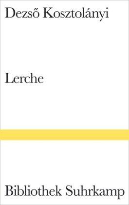 Lerche: Roman (Bibliothek Suhrkamp)