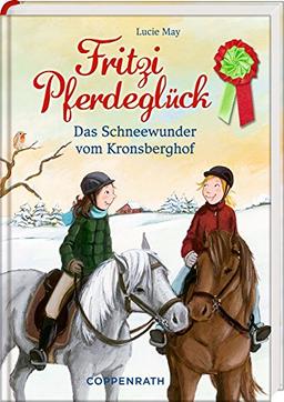 Fritzi Pferdeglück (Bd. 5): Das Schneewunder vom Kronsberghof