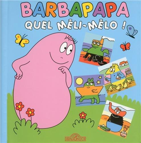 Barbapapa, quel méli-mélo !