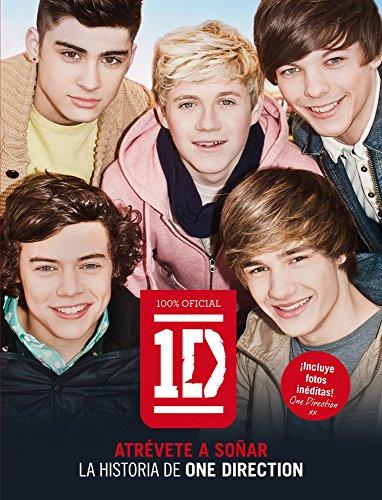 One Direction : atrévete a soñar : la historia de One Direction (Musica Y Cine (l.Cupula))