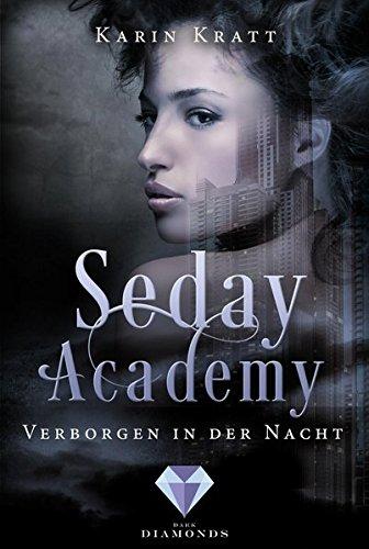 Verborgen in der Nacht (Seday Academy, Band 2)