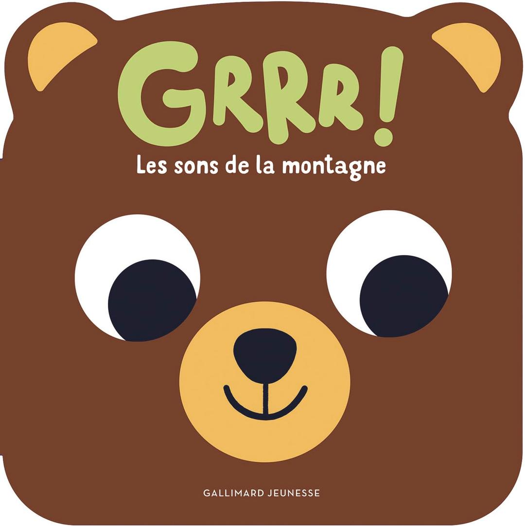 Grrr ! : les sons de la montagne