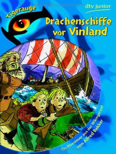 Drachenschiffe vor Vinland: Ein Abenteuer aus der Wikingerzeit