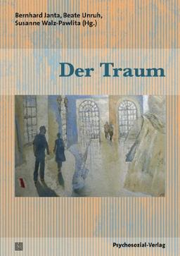 Der Traum: Eine Publikation der DGPT