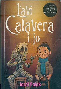 L'Avi Calavera i Jo