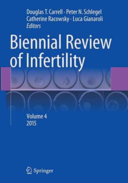 Biennial Review of Infertility: Volume 4