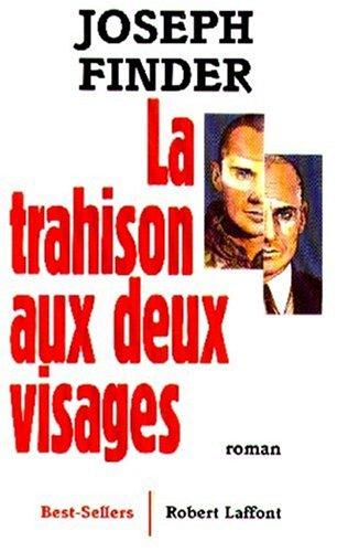 La trahison aux deux visages