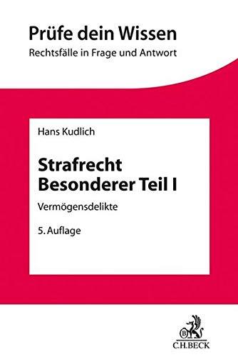 Strafrecht Besonderer Teil I: Vermögensdelikte