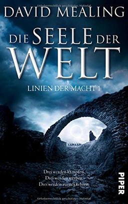 Die Seele der Welt: Linien der Macht 1