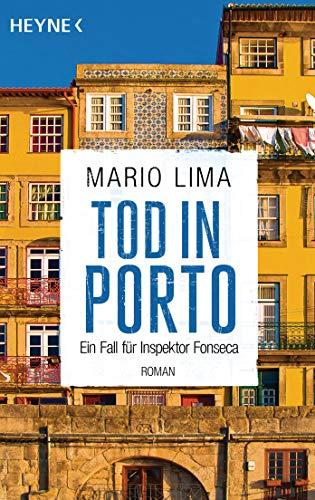 Tod in Porto: Roman - Ein Fall für Inspektor Fonseca