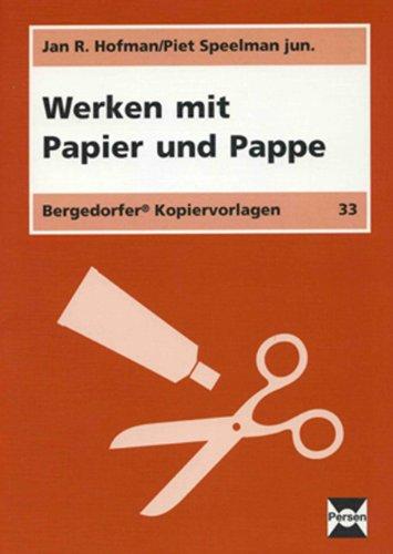 Werken mit Papier und Pappe