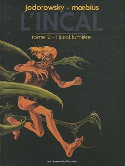 L'Incal. Vol. 2. L'Incal lumière