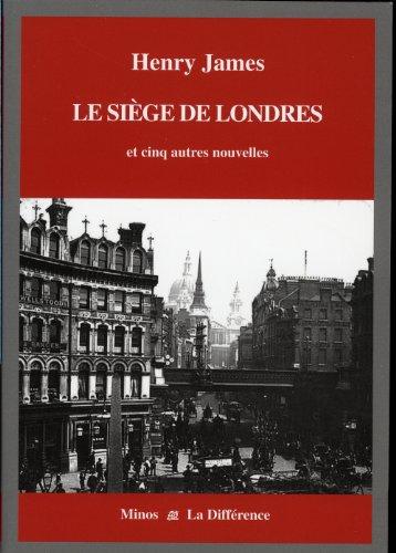 Intégrale des nouvelles en 12 volumes. Vol. 3. Le siège de Londres : et cinq autres nouvelles : l'Angleterre