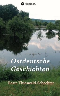 Ostdeutsche Geschichten