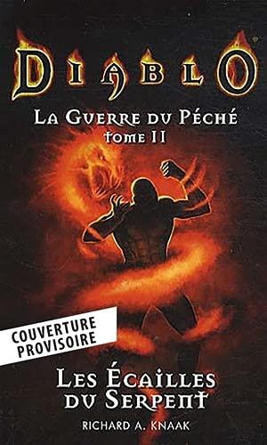 La guerre du péché. Vol. 2. Les écailles du serpent