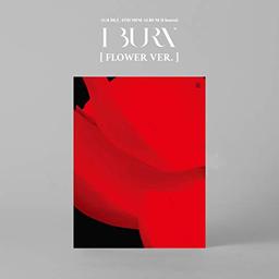 I Burn-Flower Version