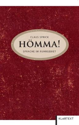 Hömma! Sprache im Ruhrgebiet