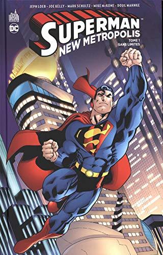 Superman : New Metropolis. Vol. 1. Sans limites