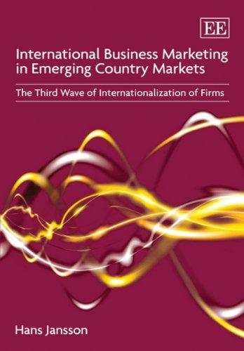 Jansson, H:  International Business Marketing in Emerging Co