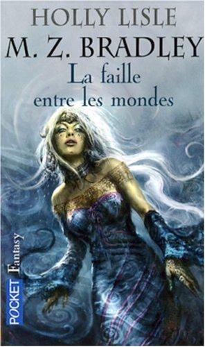 Les pouvoirs perdus. Vol. 2. La faille entre les mondes