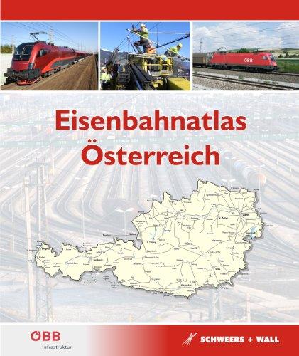 Eisenbahnatlas Österreich: Railatlas Austria