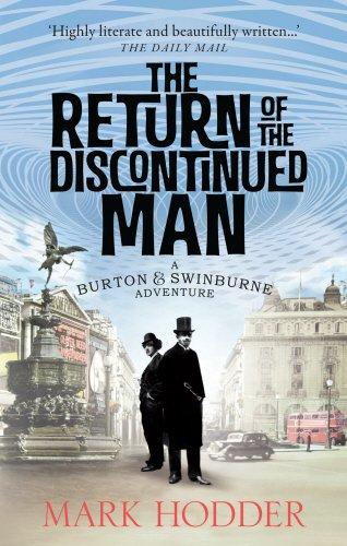 The Return of the Discontinued Man: The Burton & Swinburne Adventures (Burton & Swinburne 5)