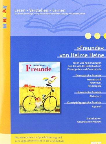 »Freunde« von Helme Heine: Ideen und Kopiervorlagen zum Einsatz des Bilderbuchs in Kindergarten und Grundschule. Mit Materialien zur Sprachförderung ... (Beltz Praxis / Lesen - Verstehen - Lernen)