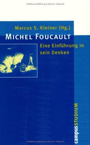 Michel Foucault: Einführung in sein Denken: Eine Einführung in sein Denken (Campus »Studium«)