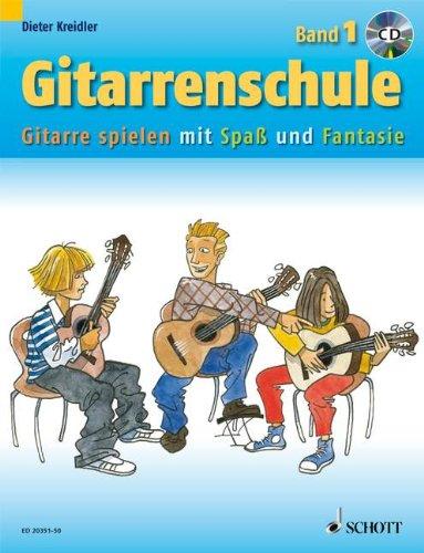 Gitarrenschule: Gitarre spielen mit Spaß und Fantasie - Neufassung. Band 1. Gitarre. Ausgabe mit CD.