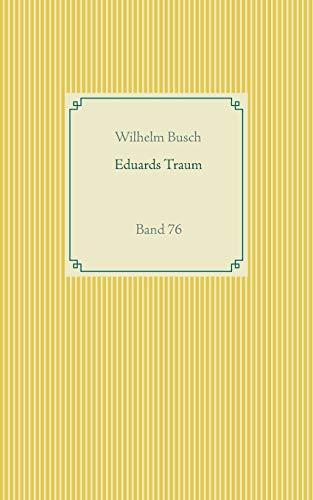 Eduards Traum: Band 76 (Taschenbuch-Literatur-Klassiker)