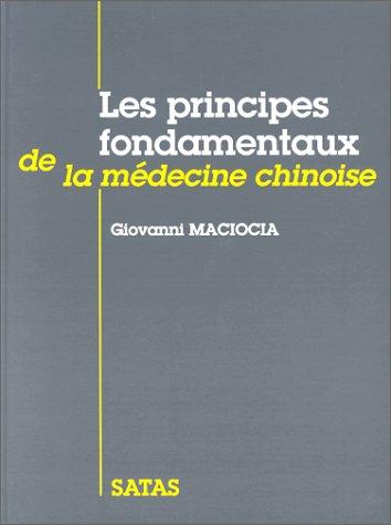 Les Principes fondamentaux de la médecine chinoise