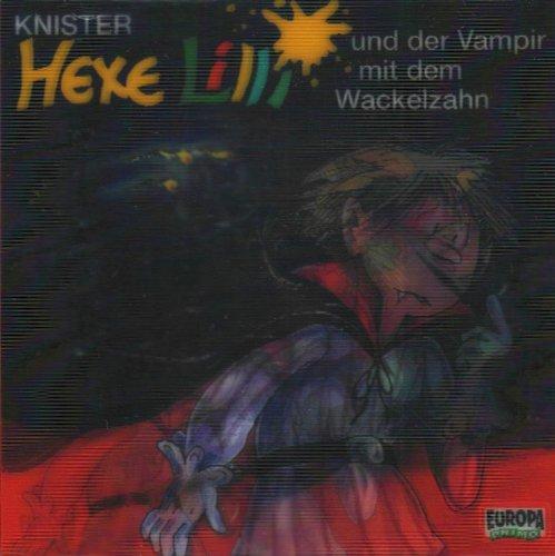 Hexe Lilli - CD: Hexe Lilli und der Vampir mit dem Wackelzahn, 1 Audio-CD: FOLGE 19