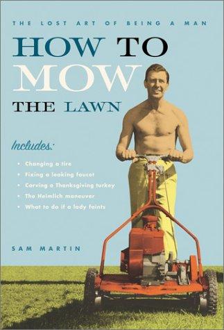 How to Mow the Lawn