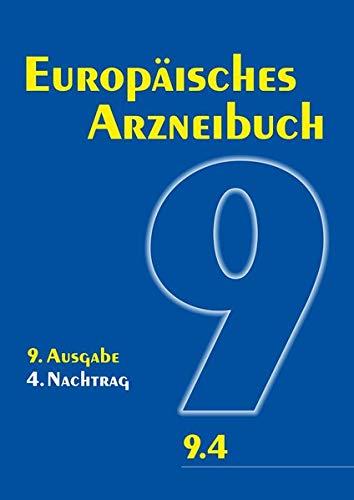 Europäisches Arzneibuch 9. Ausgabe, 4. Nachtrag: Amtliche deutsche Ausgabe (Ph. Eur. 9.4)