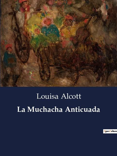 La Muchacha Anticuada