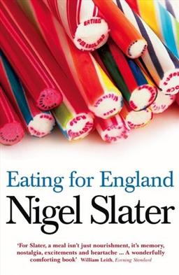 Eating for England: The Delights and Eccentricities of the British at Table