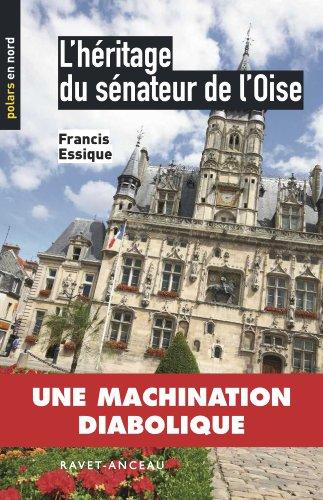 L'héritage du sénateur de l'Oise