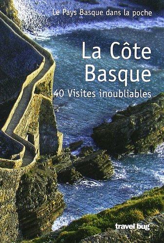 Cote Basque, La - 40 Visites Inoubliables (E.H. En El Bolsillo)