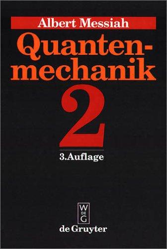 Quantenmechanik, Bd.2: Band 2