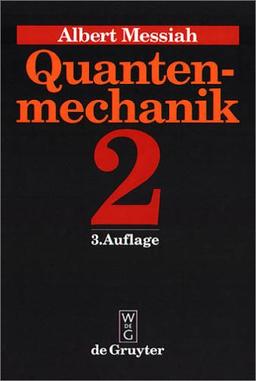 Quantenmechanik, Bd.2: Band 2