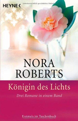 Königin des Lichts: Drei Romane in einem Band