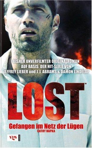 LOST 02. Gefangen im Netz der Lügen